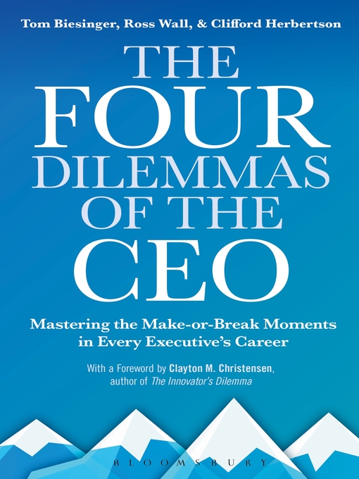 Title details for The Four Dilemmas of the CEO by Tom Biesinger - Available